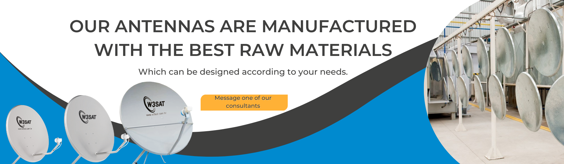Antennas Produced With the Best Raw Material